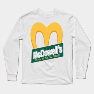 McDowell's - Home of the Big Mick Long Sleeve T-Shirt